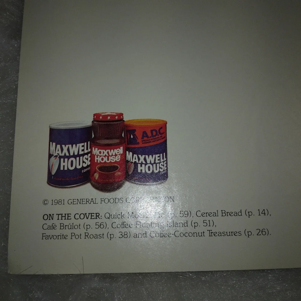 BOOK Coffee Makes It Delicious, the coffee cookbook from Maxwell House C…